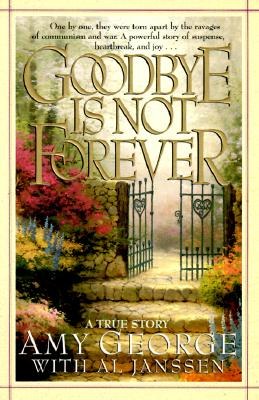 Goodbye Is Not Forever pdf epub mobi 下载