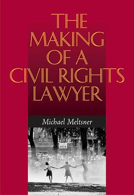 The Making of a Civil Rights Lawyer pdf epub mobi 电子书 下载