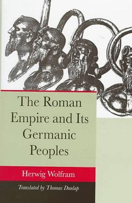 The Roman Empire and Its Germanic Peoples pdf epub mobi 电子书 下载