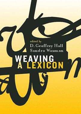 Weaving a Lexicon (Bradford Books) pdf epub mobi 电子书 下载