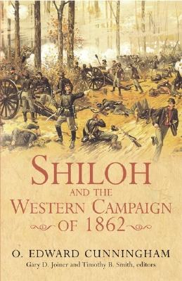 Shiloh and the Western Campaign of 1862