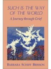 Such Is the Way of the World: A Journey Through Grief