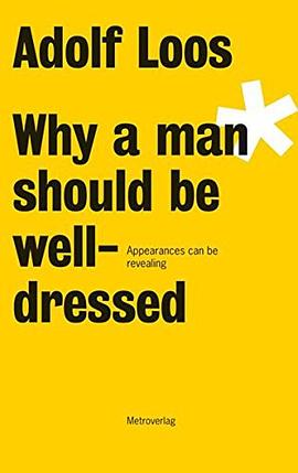 Why a Man Should be Well Dressed pdf epub mobi 电子书 下载