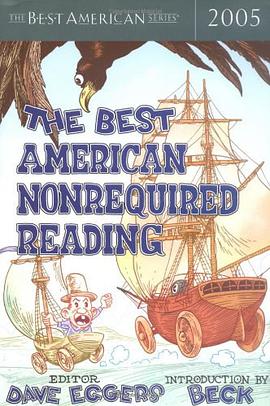 The Best American Nonrequired Reading 2005