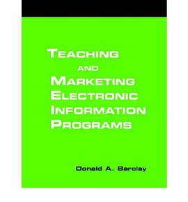Teaching and Marketing Electronic Information Literacy Programs pdf epub mobi 电子书 下载