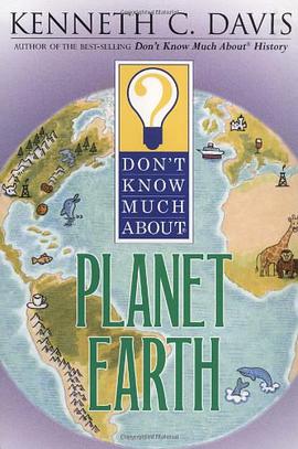 Don't Know Much About Planet Earth pdf epub mobi 电子书 下载
