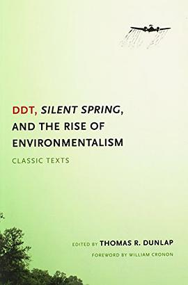 DDT, Silent Spring, and the Rise of Environmentalism