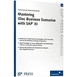 Mastering IDoc Business Scenarios with the SAP Exchange Infrastructure 3 pdf epub mobi 電子書 下載