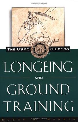 The USPC Guide to Longeing and Ground Training pdf epub mobi 电子书 下载