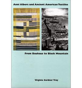 Anni Albers and Ancient American Textiles pdf epub mobi 电子书 下载