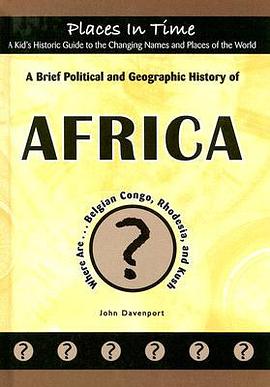 A Brief Political and Geographic History of Africa pdf epub mobi 电子书 下载