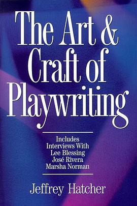 The Art and Craft of Playwriting pdf epub mobi 电子书 下载