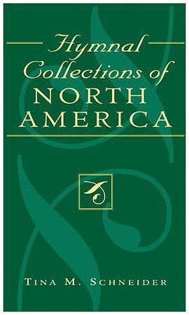 Hymnal Collections of North America pdf epub mobi 电子书 下载