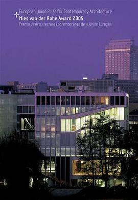 European Union Prize for Contemporary Architecture 2005 pdf epub mobi 电子书 下载