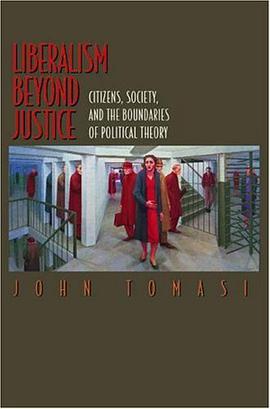 Liberalism Beyond Justice pdf epub mobi 电子书 下载