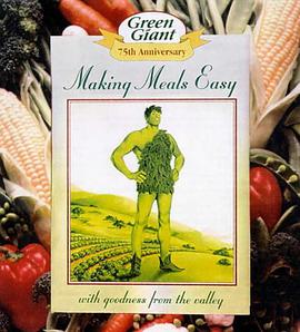 Green Giant Making Meals Easy pdf epub mobi 电子书 下载