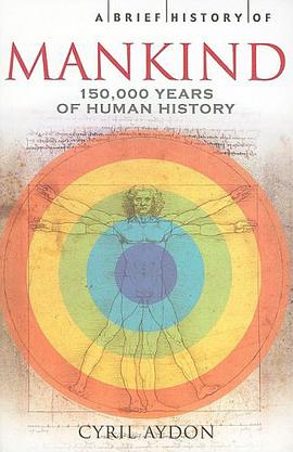 A Brief History of Mankind (Brief History Of...) pdf epub mobi 电子书 下载