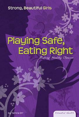Playing Safe, Eating Right pdf epub mobi 电子书 下载