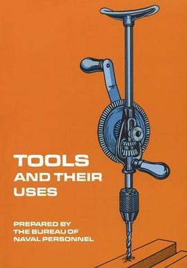 Tools and Their Uses pdf epub mobi 电子书 下载
