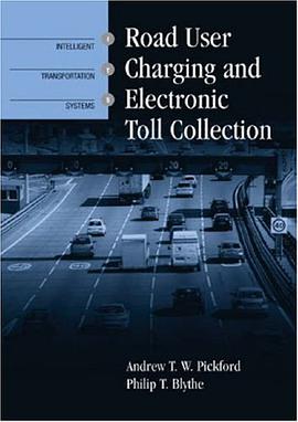 Electronic Road User Charging and Tolling pdf epub mobi 电子书 下载