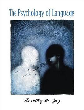 The Psychology of Language pdf epub mobi 电子书 下载