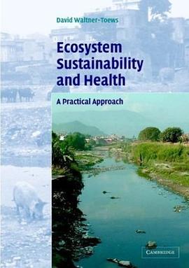 Ecosystem Sustainability and Health pdf epub mobi 电子书 下载