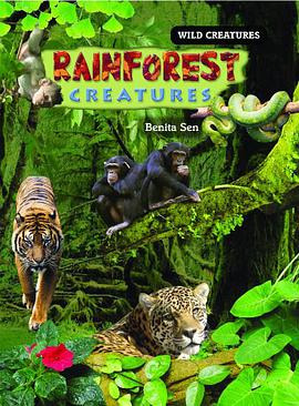 Rainforest Creatures (Wild Creatures) pdf epub mobi 电子书 下载