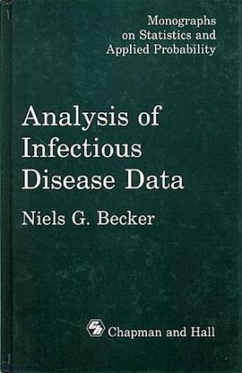 Analysis of Infectious Disease Data (Monographs on Statistics and Applied Probability) pdf epub mobi 电子书 下载