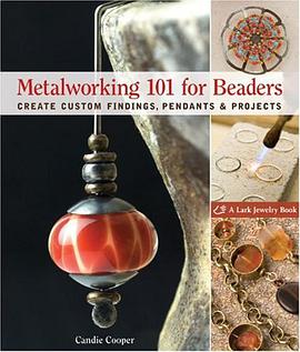 Metalworking 101 for Beaders pdf epub mobi 电子书 下载
