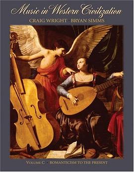 Music in Western Civilization, Volume C pdf epub mobi 电子书 下载