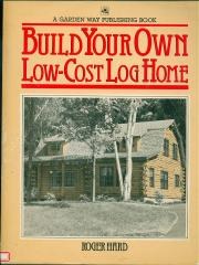 Build Your Own Low-cost Log Home pdf epub mobi 电子书 下载