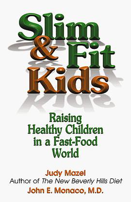 Slim & Fit Kids - Raising Healthy Children in a Fast-Food World pdf epub mobi 電子書 下載