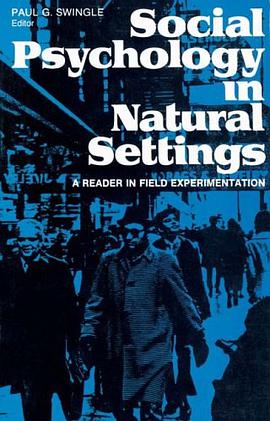 Social Psychology in Natural Settings