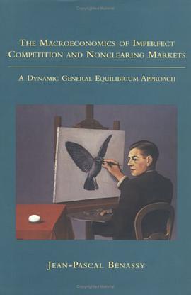 The Macroeconomics of Imperfect Competition and Nonclearing Markets pdf epub mobi 下载