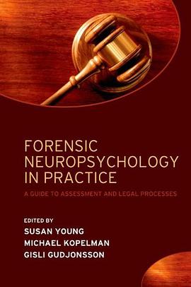 Forensic Neuropsychology in Practice pdf epub mobi 电子书 下载