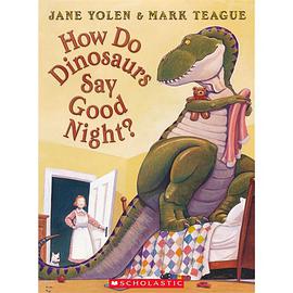 How Do Dinosaurs Say Good Night? pdf epub mobi 电子书 下载