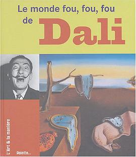 Le monde fou, fou, fou de Dali pdf epub mobi 電子書 下載