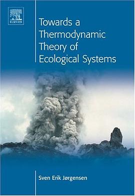 Towards a Thermodynamic Theory for Ecological Systems pdf epub mobi 电子书 下载