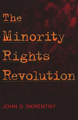 The Minority Rights Revolution pdf epub mobi 电子书 下载