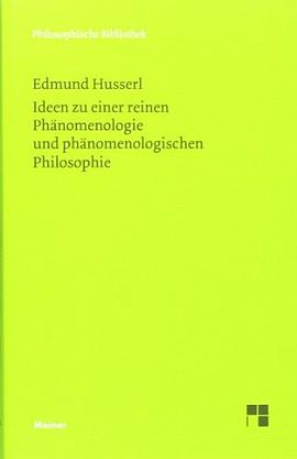 Ideen zu einer reinen Phänomenologie und phänomenologishen Philosophie pdf epub mobi 下载