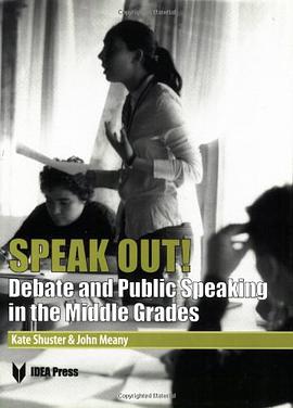 Speak Out! Debate and Public Speaking in the Middle Grades pdf epub mobi 电子书 下载