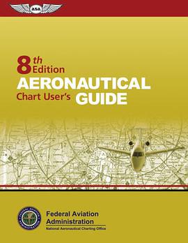 Aeronautical Chart User's Guide (FAA Handbooks) pdf epub mobi 电子书 下载