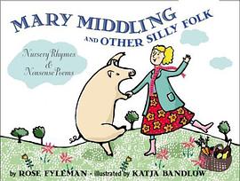 Mary Middling and Other Silly Folk