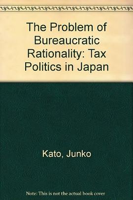The Problem of Bureaucratic Rationality pdf epub mobi 电子书 下载