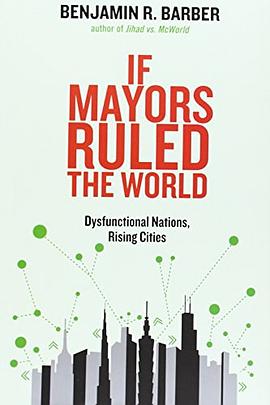 If Mayors Ruled the World pdf epub mobi 下载