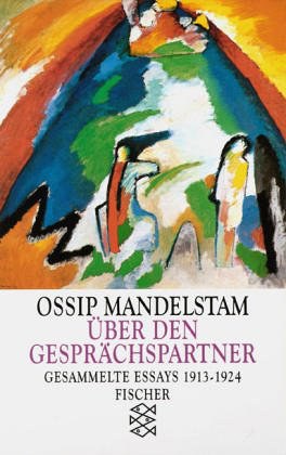 Gesammelte Essays I. Über den Gesprächspartner. 1913 - 1924. pdf epub mobi 电子书 下载