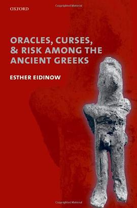 Oracles, Curses, and Risk Among the Ancient Greeks pdf epub mobi 电子书 下载