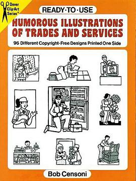 Ready-to-Use Humorous Illustrations of Trades and Services pdf epub mobi 电子书 下载