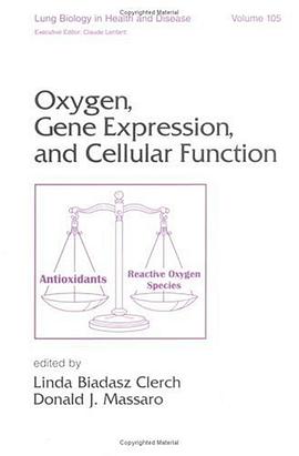 Oxygen, Gene Expression and Cellular Function pdf epub mobi 电子书 下载