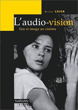 L'audio-vision. Son et image au cinéma pdf epub mobi 电子书 下载